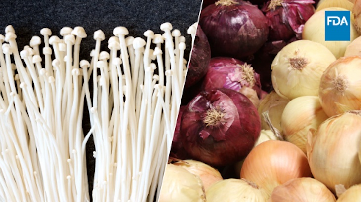FDA Launches Safety Strategies Starting with Onions and Enoki