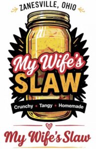 My Wife's Slaw Coleslaw Recalled For Adulteration, No Inspection