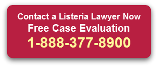 Contact a Listeria Lawyer - Free Case Evaluation